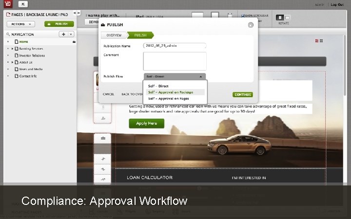 29 Customer Experience Solutions. Delivered. Compliance: Approval Workflow 29 