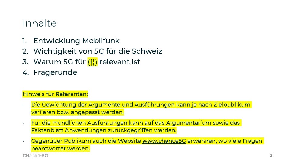 Inhalte 1. 2. 3. 4. Entwicklung Mobilfunk Wichtigkeit von 5 G für die Schweiz