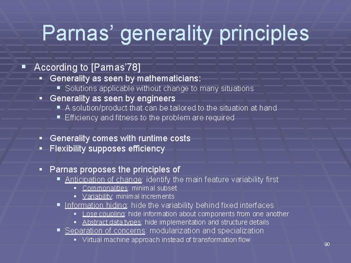 Parnas’ generality principles § According to [Parnas’ 78] § Generality as seen by mathematicians: