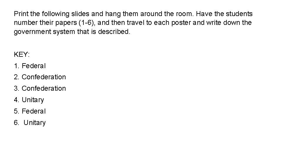 Print the following slides and hang them around the room. Have the students number Print the following slides and hang them around the room. Have the students number