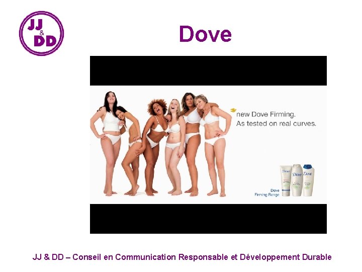 Dove JJ & DD – Conseil en Communication Responsable et Développement Durable 