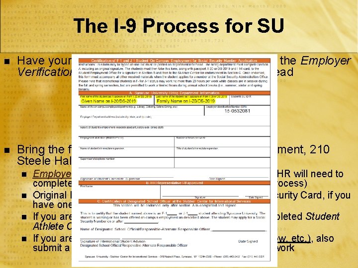 The I-9 Process for SU n Have your future employer complete Section A of