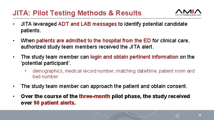 JITA: Pilot Testing Methods & Results • JITA leveraged ADT and LAB messages to