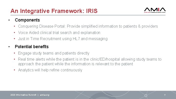 An Integrative Framework: IRIS • Components • Conquering Disease Portal: Provide simplified information to