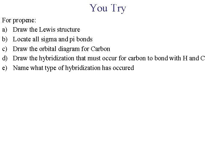 UNIT 2 Chapter 4: Chemical Bonding and Properties of Matter Section 4. 1 You