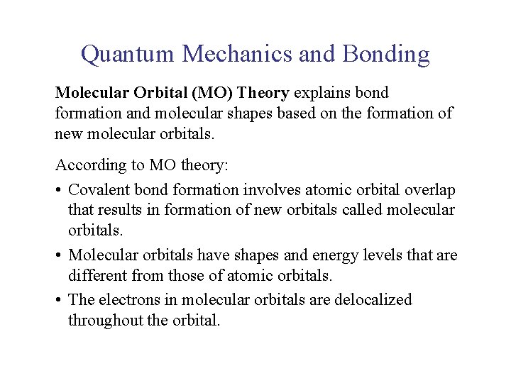 UNIT 2 Chapter 4: Chemical Bonding and Properties of Matter Section 4. 1 Quantum