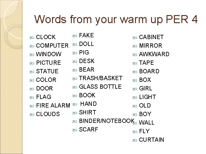 Words from your warm up PER 4 FAKE CLOCK COMPUTER DOLL PIG WINDOW DESK