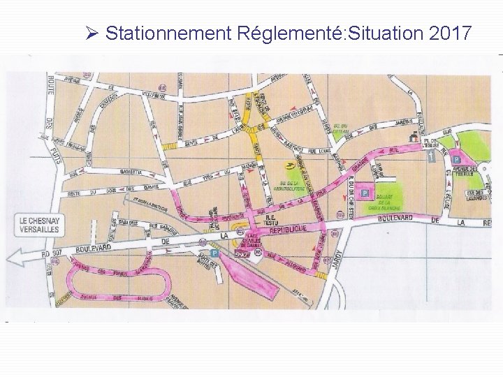 Ø Stationnement Réglementé: Situation 2017 