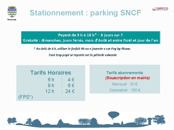 Stationnement : parking SNCF Vaucresson Payant de de 99 hh àà 18 18 h*