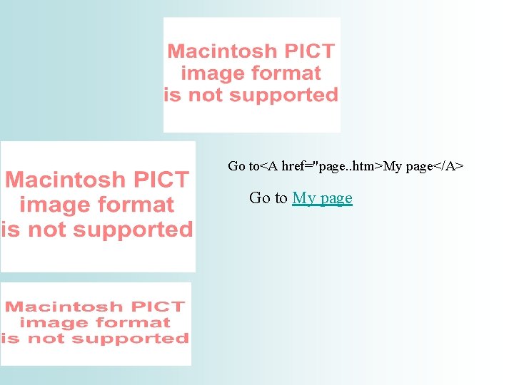 Go to<A href="page. . htm>My page</A> Go to My page 
