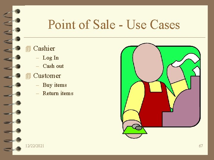 Point of Sale - Use Cases 4 Cashier – Log In – Cash out