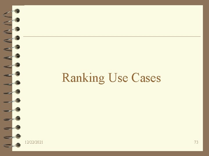 Ranking Use Cases 12/22/2021 73 