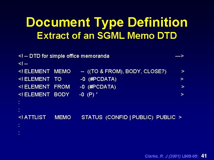 Document Type Definition Extract of an SGML Memo DTD <! -- DTD for simple