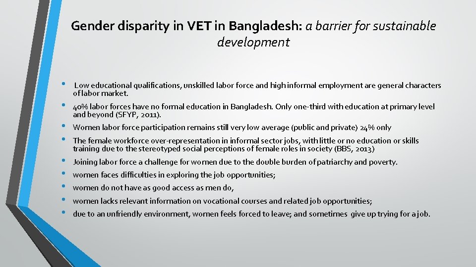 Gender disparity in VET in Bangladesh: a barrier for sustainable development • • •
