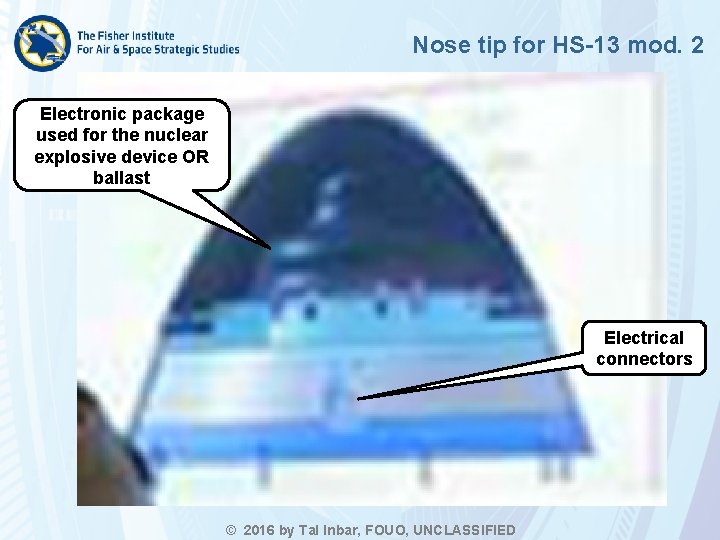 Nose tip for HS-13 mod. 2 Electronic package used for the nuclear explosive device