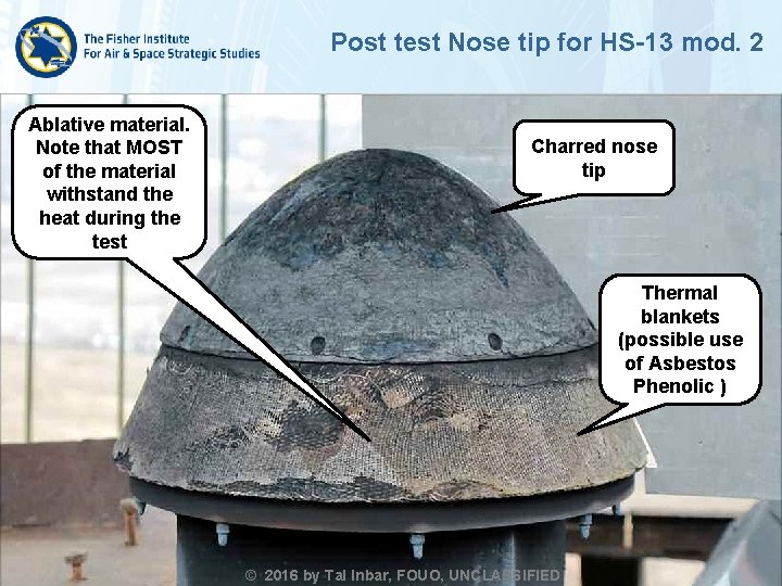 Post test Nose tip for HS-13 mod. 2 Ablative material. Note that MOST of