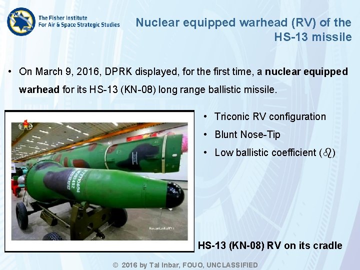 Nuclear equipped warhead (RV) of the HS-13 missile • On March 9, 2016, DPRK