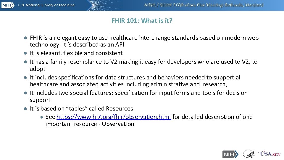 AHRQ / NIDDK PCOR e. Care Plan Meeting: Bethesda, Maryland FHIR 101: What is AHRQ / NIDDK PCOR e. Care Plan Meeting: Bethesda, Maryland FHIR 101: What is