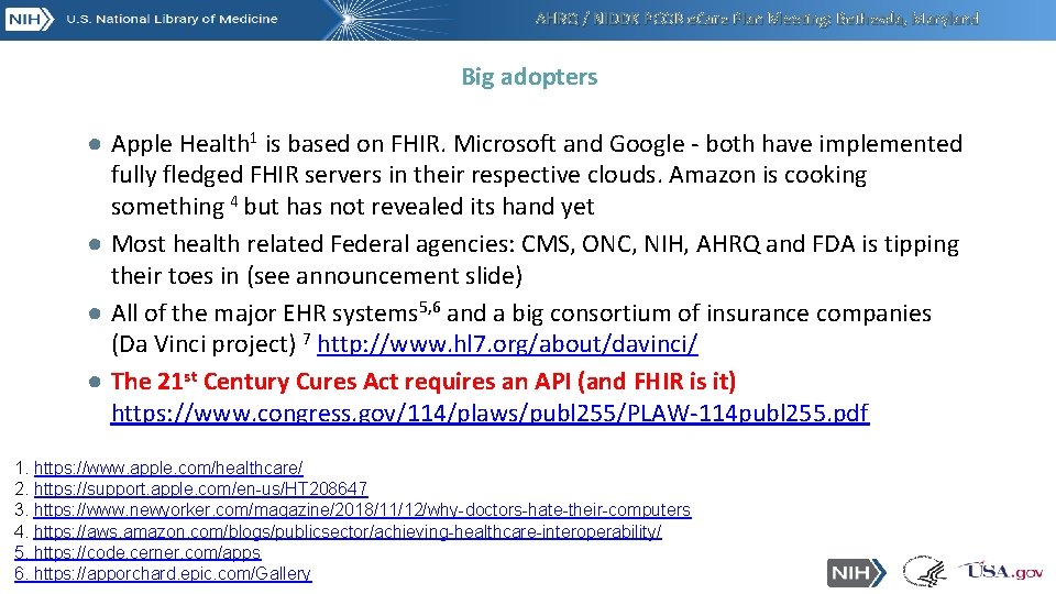 AHRQ / NIDDK PCOR e. Care Plan Meeting: Bethesda, Maryland Big adopters ● Apple AHRQ / NIDDK PCOR e. Care Plan Meeting: Bethesda, Maryland Big adopters ● Apple