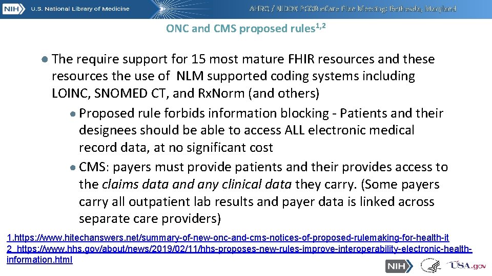 AHRQ / NIDDK PCOR e. Care Plan Meeting: Bethesda, Maryland ONC and CMS proposed AHRQ / NIDDK PCOR e. Care Plan Meeting: Bethesda, Maryland ONC and CMS proposed