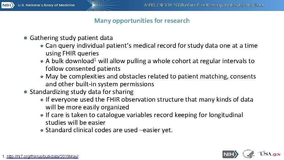 AHRQ / NIDDK PCOR e. Care Plan Meeting: Bethesda, Maryland Many opportunities for research AHRQ / NIDDK PCOR e. Care Plan Meeting: Bethesda, Maryland Many opportunities for research