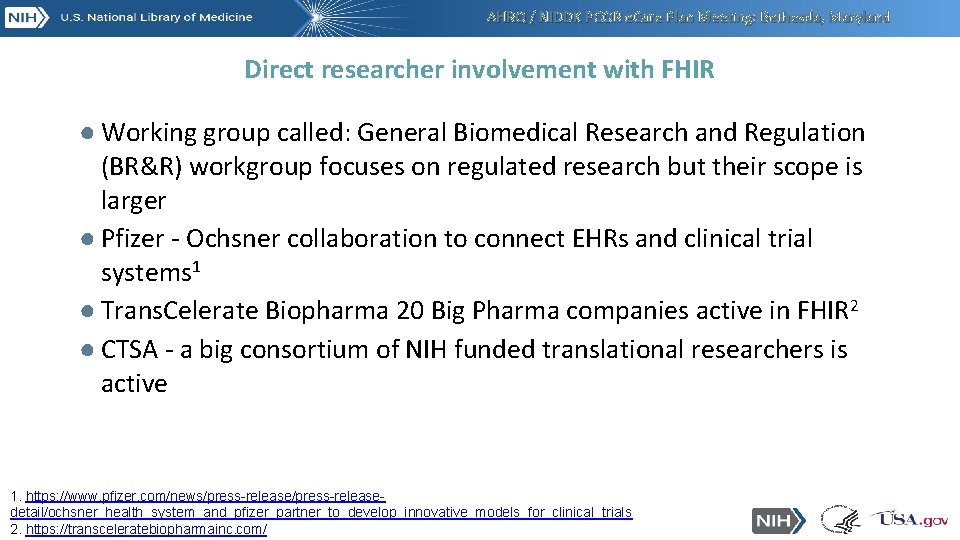 AHRQ / NIDDK PCOR e. Care Plan Meeting: Bethesda, Maryland Direct researcher involvement with AHRQ / NIDDK PCOR e. Care Plan Meeting: Bethesda, Maryland Direct researcher involvement with