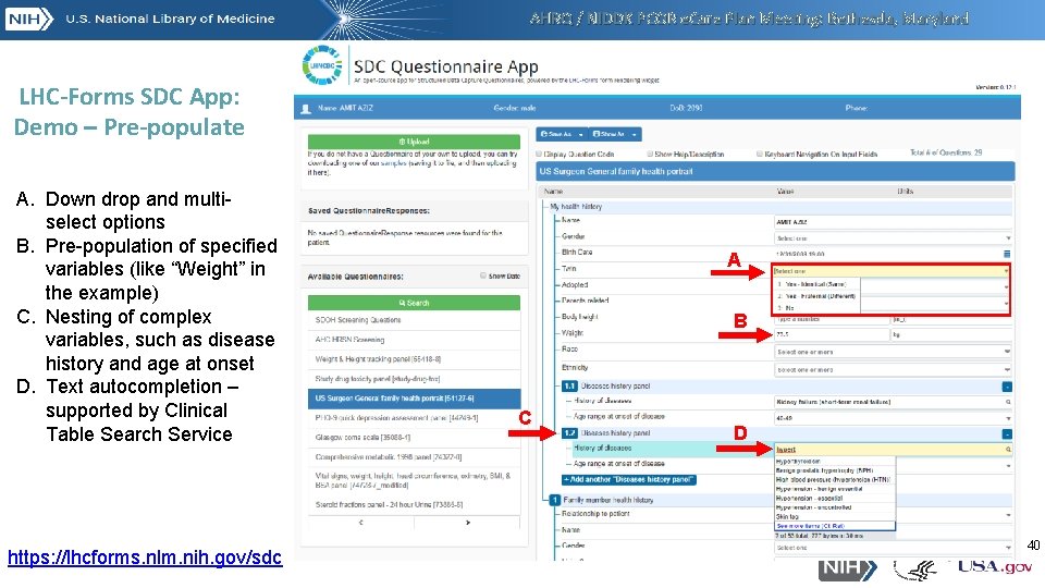 AHRQ / NIDDK PCOR e. Care Plan Meeting: Bethesda, Maryland LHC-Forms SDC App: Demo AHRQ / NIDDK PCOR e. Care Plan Meeting: Bethesda, Maryland LHC-Forms SDC App: Demo
