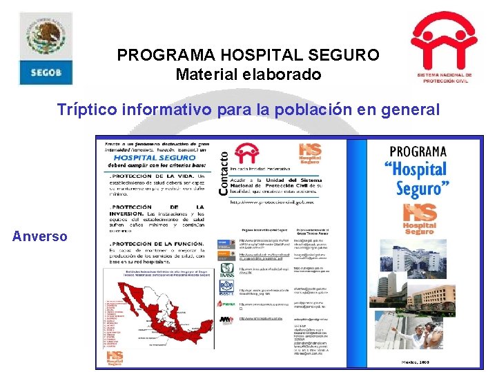 PROGRAMA HOSPITAL SEGURO Material elaborado Tríptico informativo para la población en general Anverso 