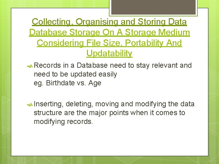 Collecting, Organising and Storing Database Storage On A Storage Medium Considering File Size, Portability