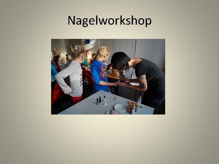 Nagelworkshop 