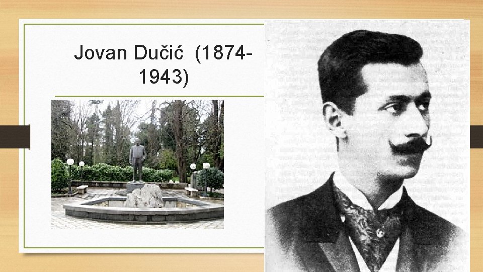 Jovan Dučić (18741943) 