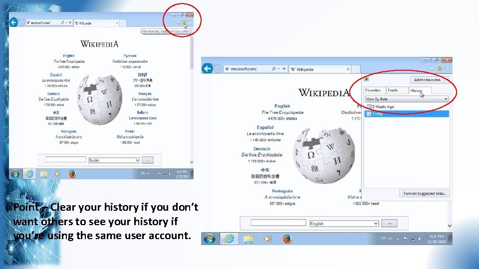 Point – Clear your history if you don’t want others to see your history