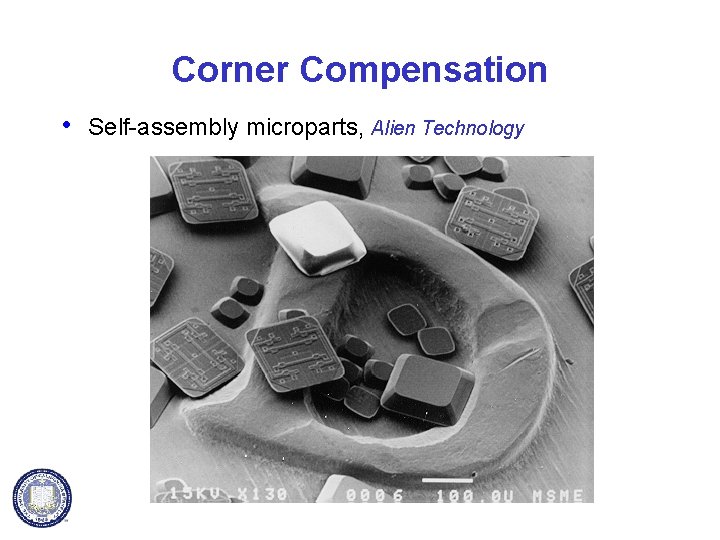 Corner Compensation • Self-assembly microparts, Alien Technology 