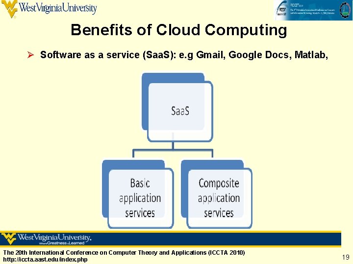 Benefits of Cloud Computing Ø Software as a service (Saa. S): e. g Gmail, Benefits of Cloud Computing Ø Software as a service (Saa. S): e. g Gmail,