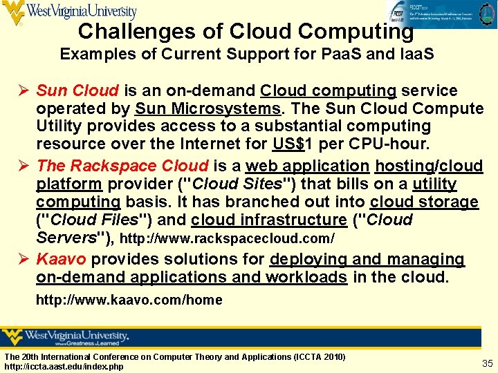 Challenges of Cloud Computing Examples of Current Support for Paa. S and Iaa. S Challenges of Cloud Computing Examples of Current Support for Paa. S and Iaa. S