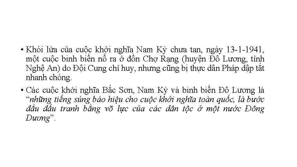  • Khói lửa của cuộc khởi nghĩa Nam Kỳ chưa tan, ngày 13