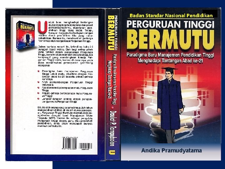 Badan Standar Nasional Pendidikan KULIT KARTON PAPERBACK (SOFTCOVER) PENERBIT kulit belakang DUMM Y PENULIS