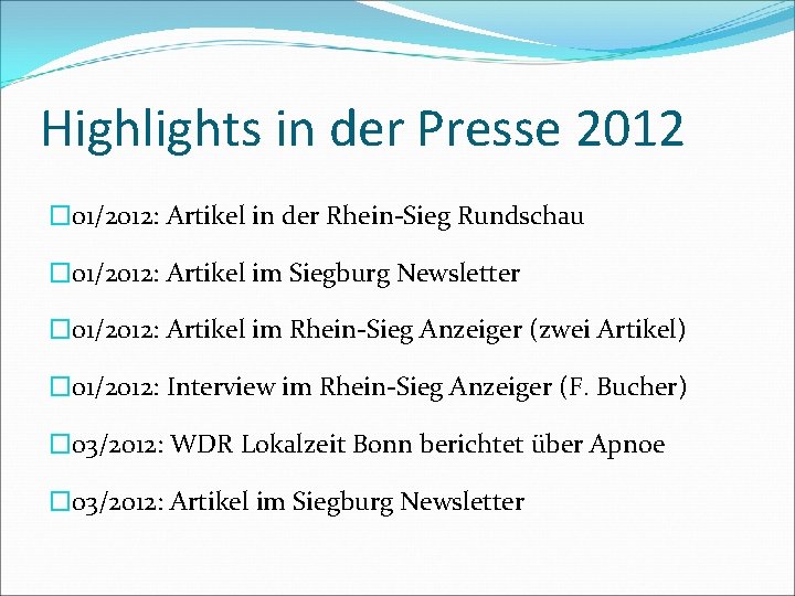 Highlights in der Presse 2012 � 01/2012: Artikel in der Rhein-Sieg Rundschau � 01/2012: