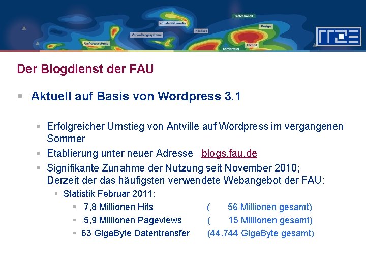 Der Blogdienst der FAU § Aktuell auf Basis von Wordpress 3. 1 § Erfolgreicher