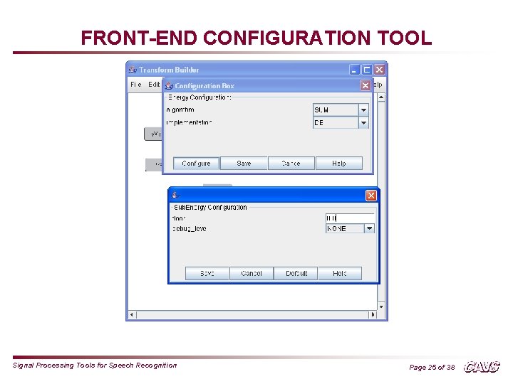 FRONT-END CONFIGURATION TOOL Signal Processing Tools for Speech Recognition Page 25 of 38 