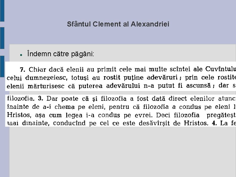 Sfântul Clement al Alexandriei Îndemn către păgâni: 