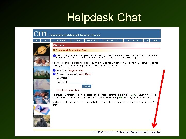 Helpdesk Chat • • • Implemented April 2010 Well received Average of 20 sections Helpdesk Chat • • • Implemented April 2010 Well received Average of 20 sections