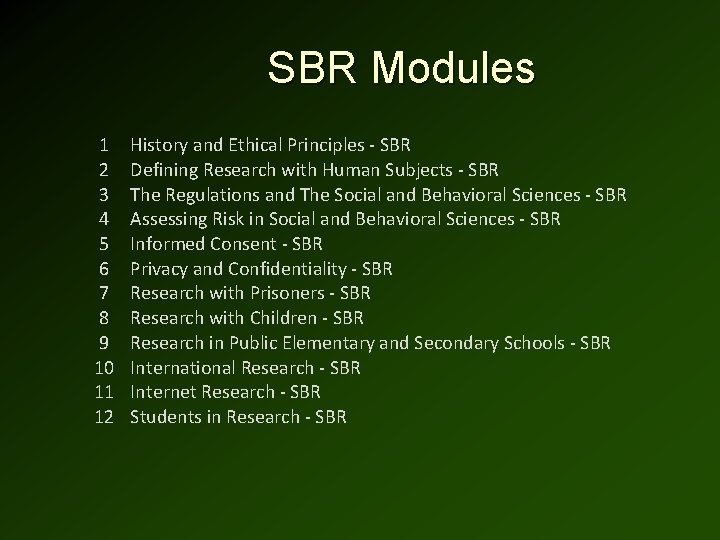 SBR Modules 1 2 3 4 5 6 7 8 9 10 11 12 SBR Modules 1 2 3 4 5 6 7 8 9 10 11 12
