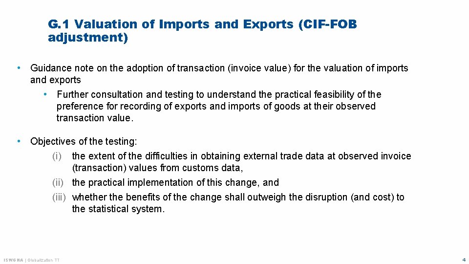 G. 1 Valuation of Imports and Exports (CIF-FOB adjustment) • Guidance note on the