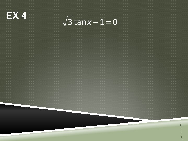 EX 4 