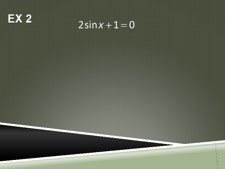 EX 2 