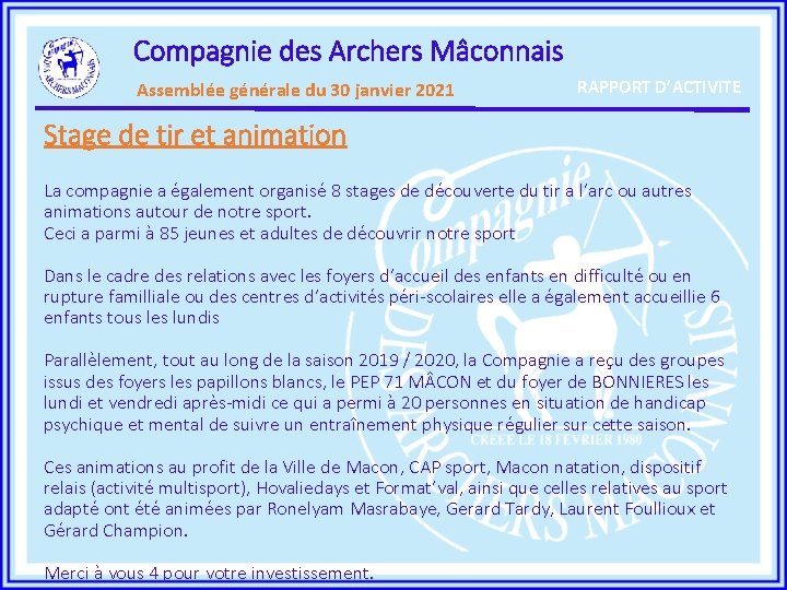 Compagnie des Archers Mâconnais Assemblée générale du 30 janvier 2021 RAPPORT D’ACTIVITE Stage de