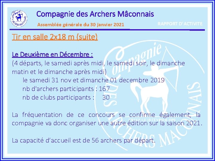 Compagnie des Archers Mâconnais Assemblée générale du 30 janvier 2021 RAPPORT D’ACTIVITE Tir en