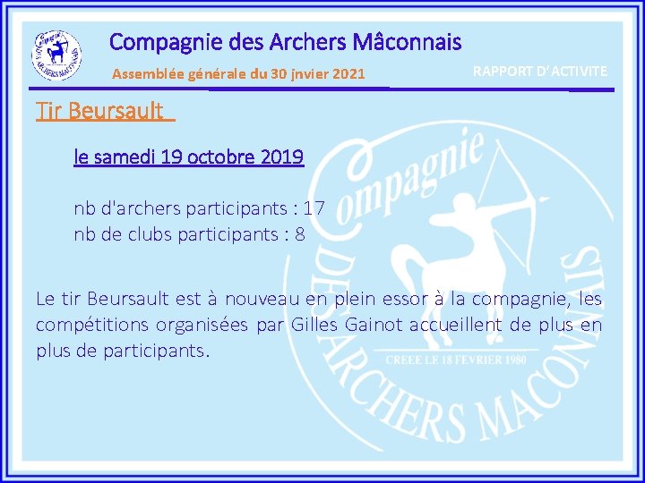 Compagnie des Archers Mâconnais Assemblée générale du 30 jnvier 2021 RAPPORT D’ACTIVITE Tir Beursault