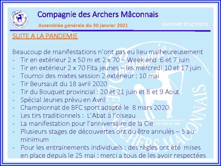 Compagnie des Archers Mâconnais Assemblée générale du 30 janvier 2021 RAPPORT D’ACTIVITE SUITE A
